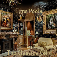 Time Pools - The Classics Vol. 4