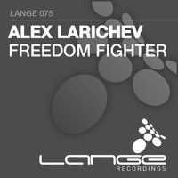 Alex Larichev - Freedom Fighter