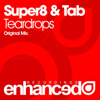 Super8 & Tab - Teardrops