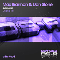 Max Braiman & Dan Stone - Submerge