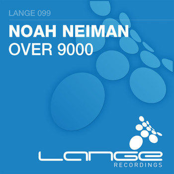 Noah Neiman - Over 9000