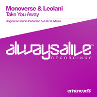 Monoverse & Leolani - Take You Away