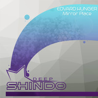 Edvard Hunger - Mirror Places