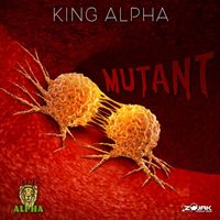 King Alpha - Mutant Dub - Single