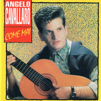 Angelo Cavallaro - Come mai