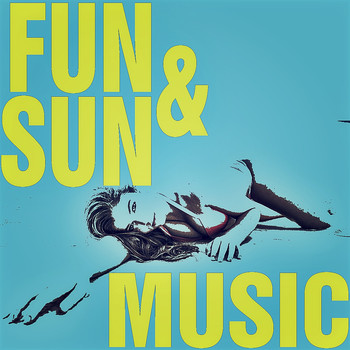 Various Artists - Fun & Sun Music