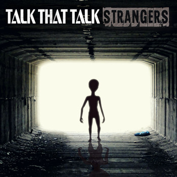 Talk That Talk - Strangers