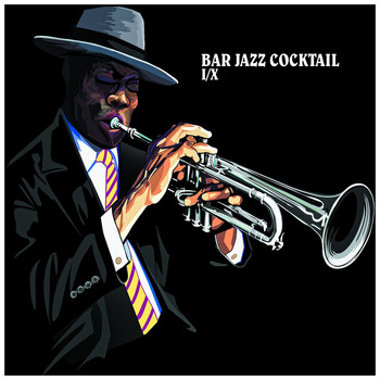 Various Artists - Bar Jazz Cocktail (I/X)