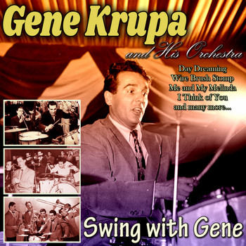 Gene Krupa and his Orchestra - Swing with Gene