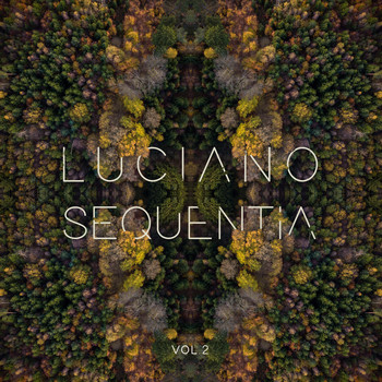 Luciano - Sequentia, Vol. 2