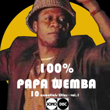 Papa Wemba - 100% Papa Wemba, vol. 1 (10 Essential Titles)