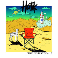 HATIK - Chaise pliante, pt. 2 (Explicit)