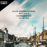 Klum Baumgartner, Boiler K - Copenhagen (Club Mix)