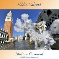Eddie Calvert - Italian Carnival (Analog Source Remaster 2018)