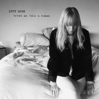 Lucy Rose - Treat Me Like A Woman
