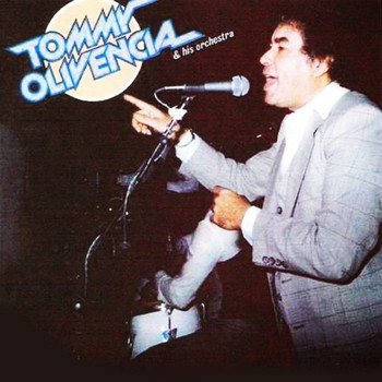 Tommy Olivencia y Su Orquesta - Tommy Olivencia y Su Orquesta