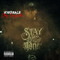 Eyedealr - Stay Doing Me (Explicit)