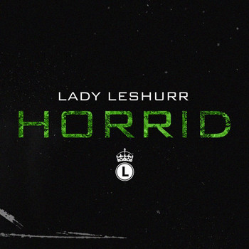 Lady Leshurr - Horrid