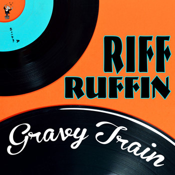 Riff Ruffin - Gravy Train