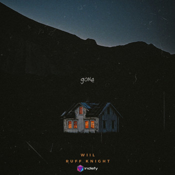 WIIL featuring Ruff Knight - Gone