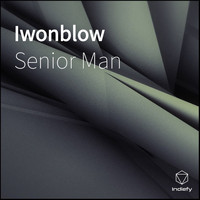 Senior Man - Iwonblow (Explicit)