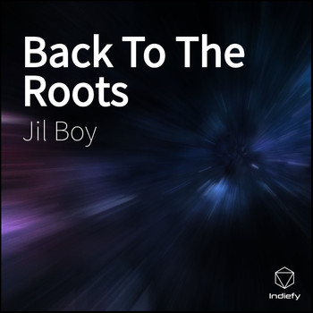 Jil Boy - Back To The Roots