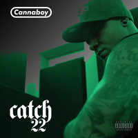 Cannaboy - Catch22 (Explicit)