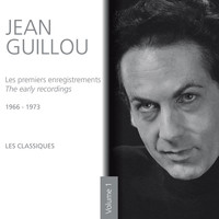 Jean Guillou - Les premiers enregistrements - 1966-1973 Les classiques (Vol. 1)