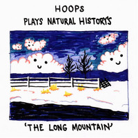 HOOPS - Plays Natural History's 'The Long Mountain'