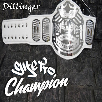 Dillinger - Ghetto Champion