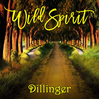 Dillinger - Wild Spirit