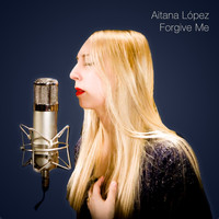 Aitana López - Forgive Me