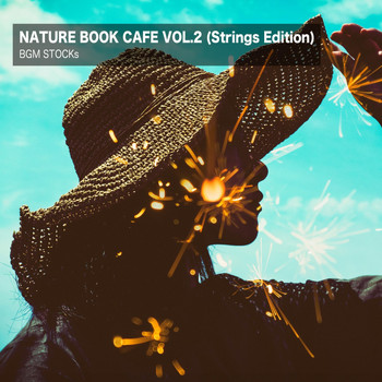 BGM STOCKs - Nature Book Cafe Vol. 2 (Strings Edition)