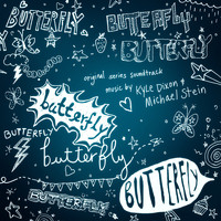 Kyle Dixon & Michael Stein - Butterfly (Original Series Soundtrack)