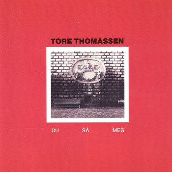 Tore Thomassen - Du så meg