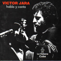 Victor Jara - Habla y Canta