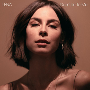 Lena - don't lie to me