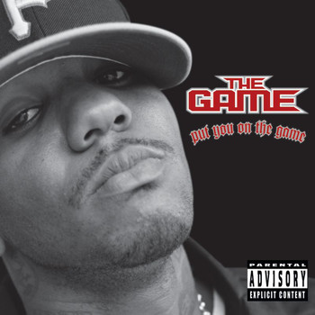 The Game - Put You On The Game (Explicit)