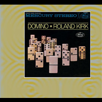 Roland Kirk - Domino (Expanded Edition)