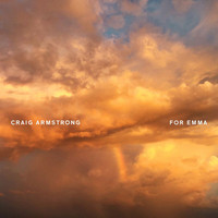 Craig Armstrong - For Emma