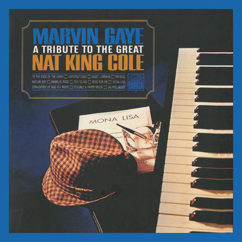 Marvin Gaye - A Tribute To The Great Nat King Cole (Expanded Edition)