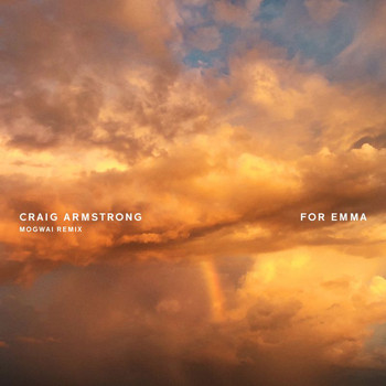 Craig Armstrong - For Emma (Mogwai Remix)