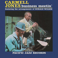 Carmell Jones - Business Meetin'