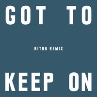 The Chemical Brothers - Got To Keep On (Riton Remix)