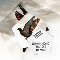 Johnny Chicago - Fly Away
