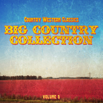 Various Artist - Country Western Classics: Big Country Collection, Vol. 5