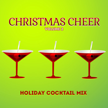 Various Artists - Holiday Cocktail Mix: Christmas Cheer, Vol. 2