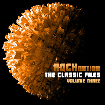 Various Artist - Rock Nation: The Classic Files, Vol. 3