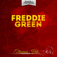 Freddie Green - Titanium Hits