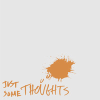 Packy - Just Some Thoughts (Explicit)